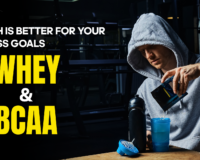 BCAA or whey Protein